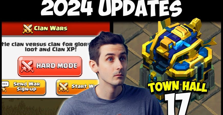 June 2024 Update – Town Hall 17, Hard Mode & More! in Clash of Clans